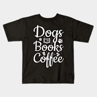 Dogs Books Coffee Kids T-Shirt